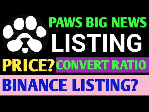 Paws Airdrop New Update | Paws Price Prediction | Paws Airdrop Listing Date | Paws Balance Coal