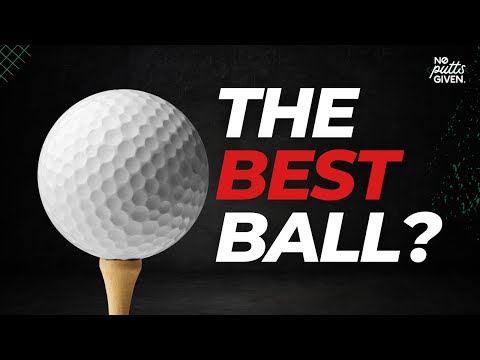 The Best Golf Ball of 2024? | NO PUTTS GIVEN