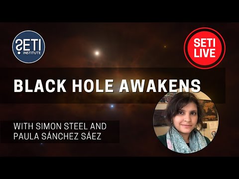 Black Hole Awakens ft. Dr. Paula Sánchez-Sáez