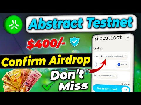 Abstract Testnet - Confirmed airdrop | Abstract Mainnet launch | Abstract airdrop full guide