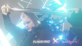 (50 Subscribers Special) [] Vergil Demo Moveset - Punishing Gray Raven X Devil May Cry 5