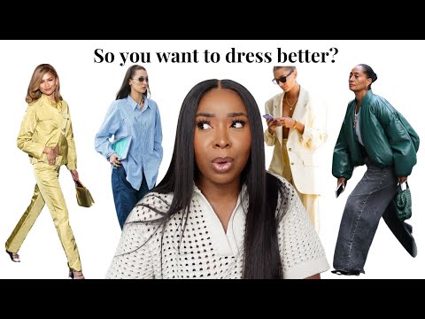 How to dress better & master your style | Becoming THAT girl | Tips & advice you can start doing NOW