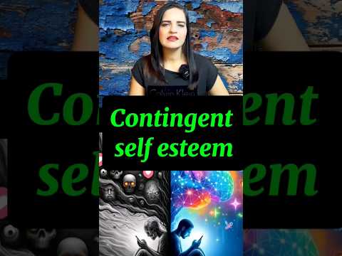 Contingent self esteem,🙂 #shorts #youtubeshorts