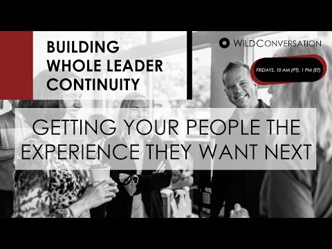 Getting Your People The Experience They Want Next