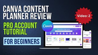 Canva Content Planner Review Pro Account Tutorial For Beginners