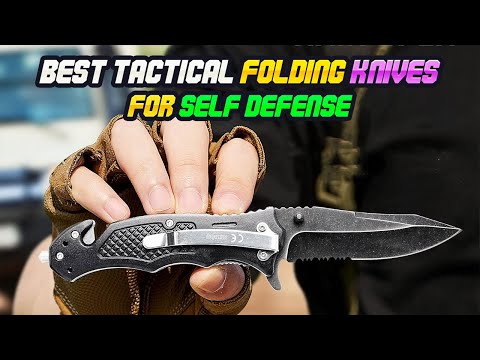 Best Tactical Folding Knives for Self Defense In 2024