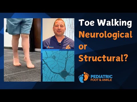 Is Your Child’s Toe Walking Neurological or Structural? - with Dr. Jarman