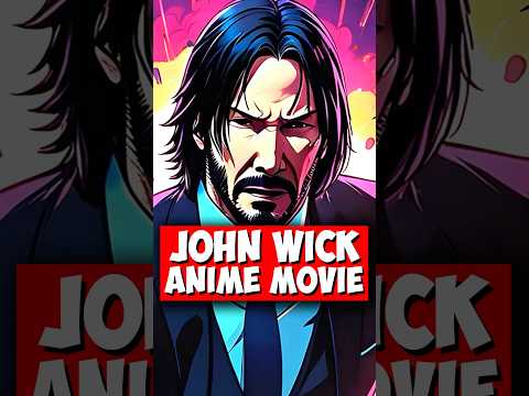 John Wick Upcoming Anime Movie #JohnWickAnime #JohnWickMovie #AnimeAdaptation #JohnWickFans  #goku