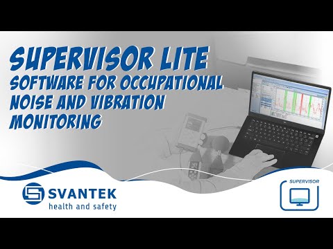 Supervisor Lite | Software for occupational noise and vibration monitoring | SVANTEK