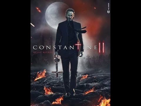 Constantine 2 2025   NEW TRAILER   Warner Bros  & Keanu Reeves 4K   constantine 2 trailer