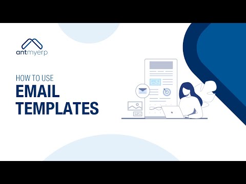 Learn how to use Email Templates | AntMyERP- English