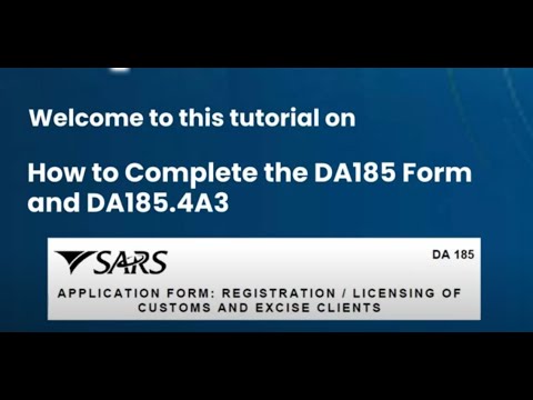 How to Complete the DA185 Form and Annexure