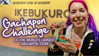 GACHAPON CHALLENGE at the World's Largest Gashapon Store, Ikebukuro