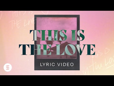 This is the Love | Official Lyric Video | Switch