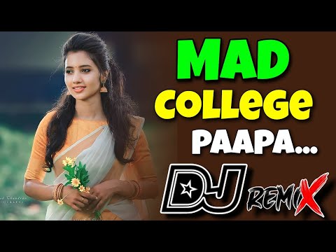 College paapa Dj song||MAD Movie songs||telugu dj songs//hard roadshow mixes||telugu new songs