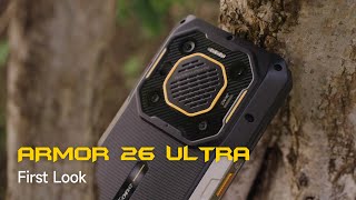 Ulefone Armor 26 Ultra First Look - Ultra Flagship Design