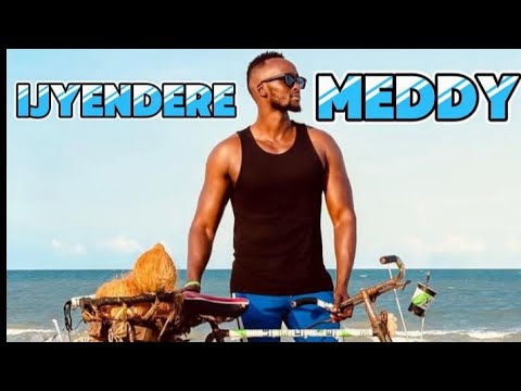 ijyendere _ meddy _ johnp artist ( official video)