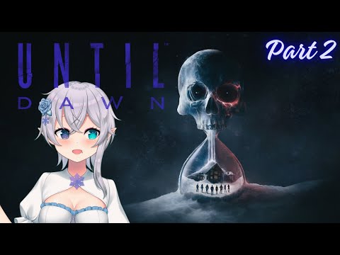 【UNTIL DAWN】: WHO WILL LIVE???【bondlive EN】#vtuber #spooktober