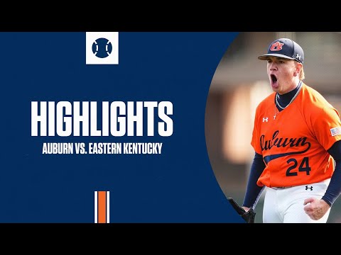 Auburn Baseball - Highlights vs EKU - Game 3