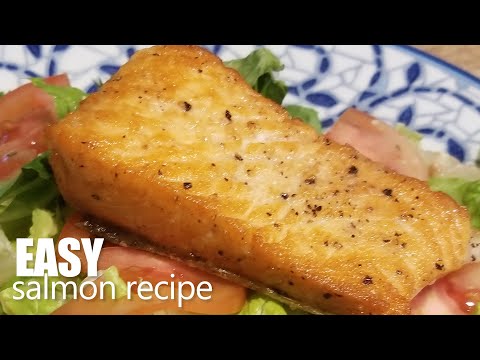 Fresh salmon recipe - easy salmon recipe with simple ingredients - meal prep