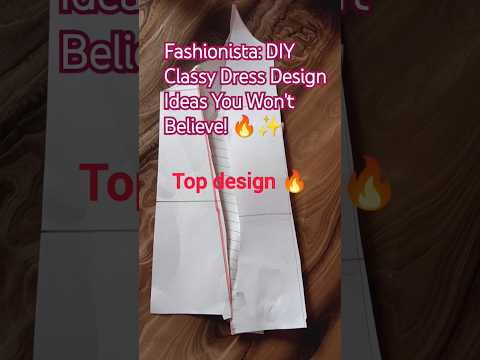 DIY Classy DressDesign Ideas You Won't Believe🔥#diyfashion #ClassyDress #TopDesign