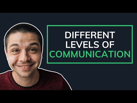 Different Levels of Communication