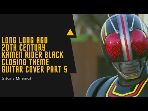 Kamen Rider Black - Long Long Ago 20th Century - Guitar Cover Part 5 -#kamenriderblacksun #shorts