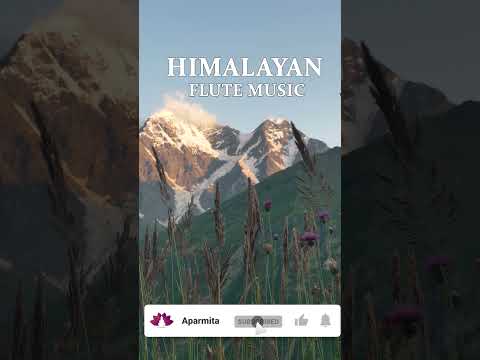 Morning Flute Music | Himalayan Flute Music | Meditation Music | (बाँसुरी) Aparmita Ep. 94 Shorts