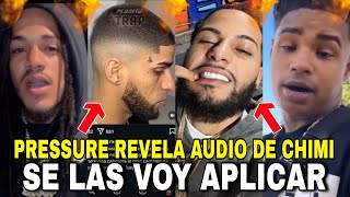 PROBLEMA 🔥 PRESSURE REVELA AUDIO DE YOVNGCHIMI | SOMBRA "VENDI MI ALMA" | BLACKINNY LOS AMENAZA