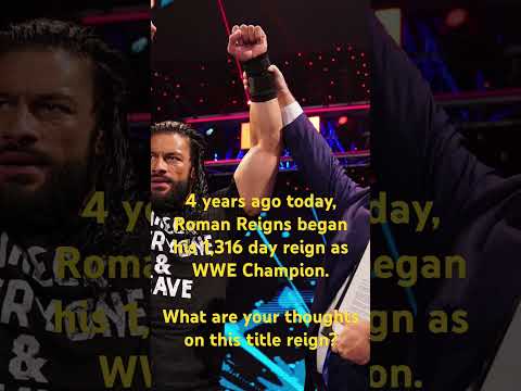 4 years ago, Roman began his title reign, what's your thoughts on this reign?