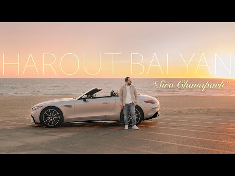 Harout Balyan  "Siro Chanaparh" (Official)