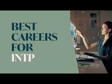 The Best Careers for the INTP Personality Type