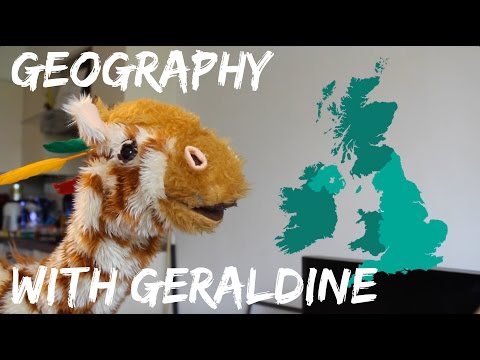 Geography with Geraldine the Giraffe - The British Isles