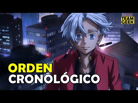 Como ver Tokyo Revengers en orden cronologico ?