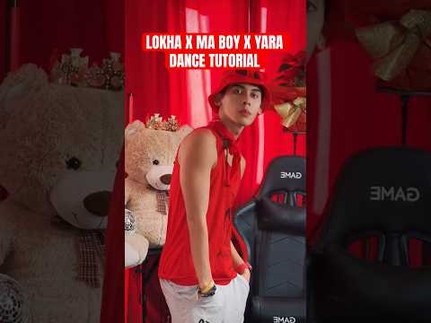 LOKHA X MA BOY X YARA DANCE TUTORIAL #shorts #dancetutorial