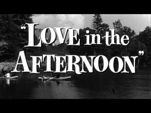 Love in the Afternoon - Original Theatrical Trailer