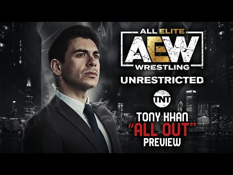 AEW Unrestricted All Out PPV Preview with Tony Khan | 09/03/21