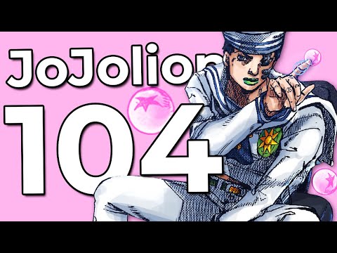 JoJolion Chapter 104 Review「They Exist Under Heaven and Earth」