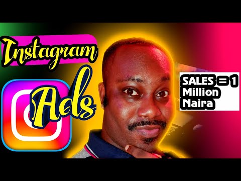 How To Run Instagram Ads In Nigeria , How To Run Ads On Instagram In Nigeria