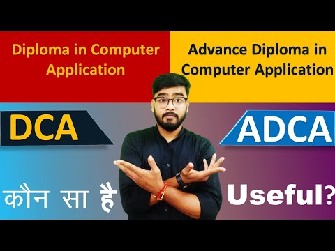 DCA और ADCA  में क्या है अंतर ? || Difference between DCA and ADCA full details #computercourse