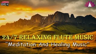 24/7 Relaxing Flute Music (बाँसुरी) : Meditation Music, Flute Music, Healing Music, Soothing Music