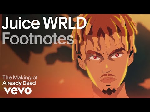 Juice WRLD - The Making Of 'Already Dead' (Vevo Footnotes)