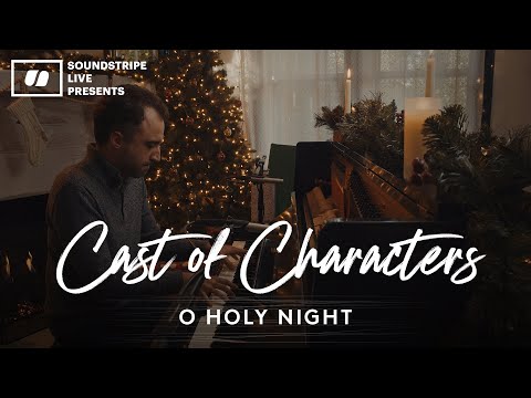 Soundstripe Live | Cast Of Characters - "O Holy Night" | Live Holiday Music