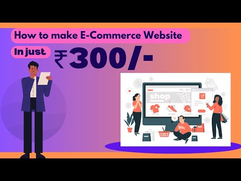 Create Your Own Ecommerce Website for Just ₹300 | Start Your Ecommerce Business with ₹300