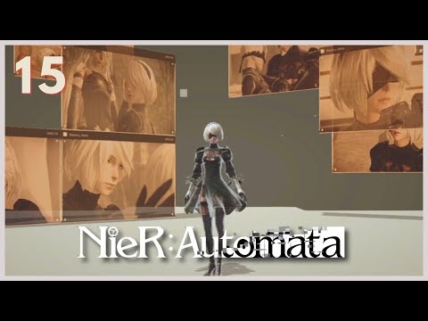 Honoring the Memories | Nier Automata Part 15 first playthrough