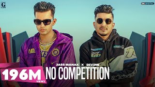 No Competition : Jass Manak Ft DIVINE (Full Video) Satti Dhillon | GK DIGITAL | Geet MP3