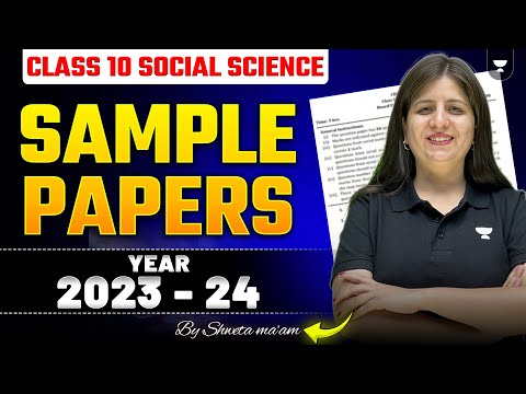 Sample Paper Year 2023-24 | Class 10 Social Science | By Shweta Ma'am