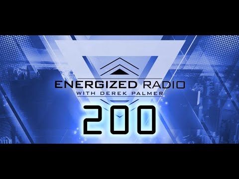 Energized Radio 200 with Derek Palmer