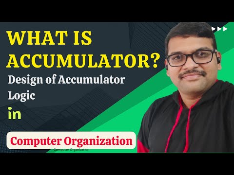 WHAT IS ACCUMULATOR ? || DESIGN LOGIC OF ACCUMULATOR || ACCUMULATOR REGISTER ||COMPUTER ORGANIZATION