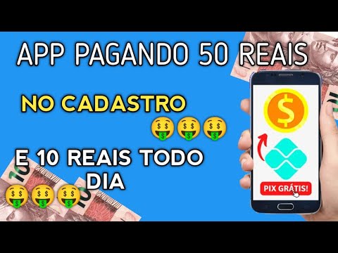 🤑 GANHE R$50 NO CADASTRO - NOVO APLICATIVO PAGANDO NO CADASTRO💸 EM 2023